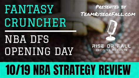 Draftkings Nba Dfs Picks Today Nba Opening Day Picks 1019 Nba Dfs