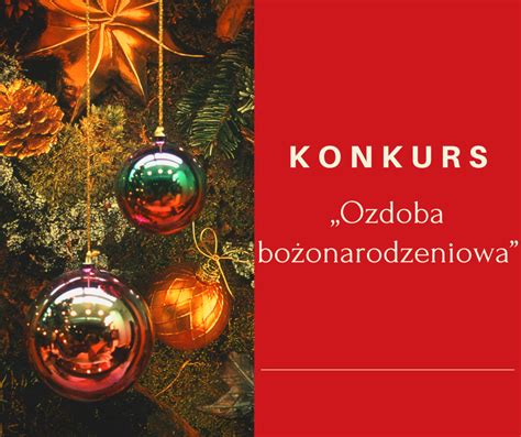 Konkurs plastyczno techniczny Ozdoba bożonarodzeniowa ZESPÓŁ