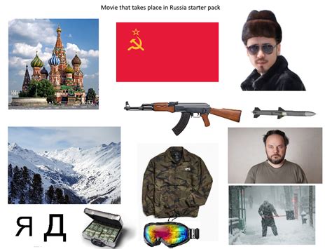 Movie That Takes Place In Russia Starter Pack R Starterpacks