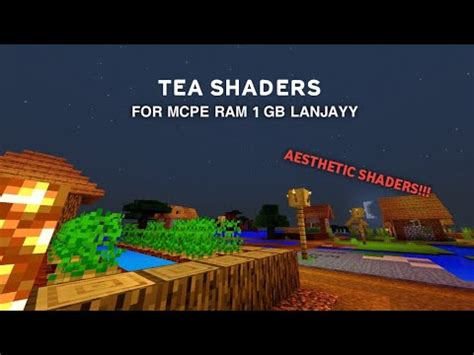 AESTHETIC SHADERS TOP 1 SHADERS MCPE NO LAG DI RAM 1 GB COCOK DI HP