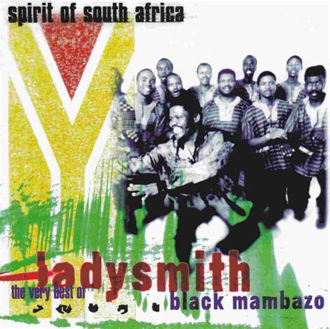 Ladysmith Black Mambazo Spirit Of South Africa The Very Best Of