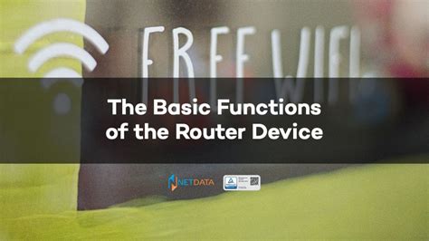 The Basic Functions Of The Router Device Pt Network Data Sistem