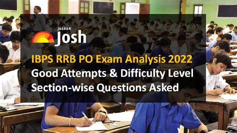 Ibps Rrb Po Exam Analysis 2022 Prelims Good Attempts And Difficulty Level