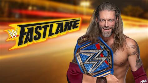 Wwe Fastlane Things That Must Happen Page