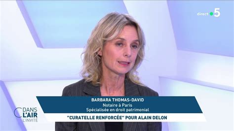 Barbara Thomas David Curatelle Renforc E Pour Alain Delon