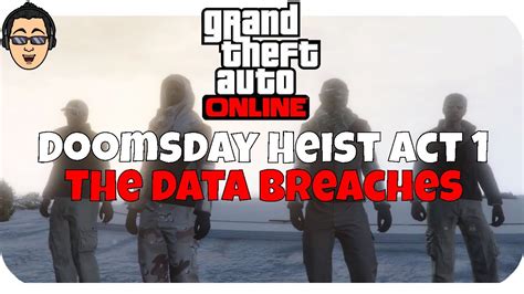 GTA Online Doomsday Heist ACT 1 The Data Breaches Preps Completed