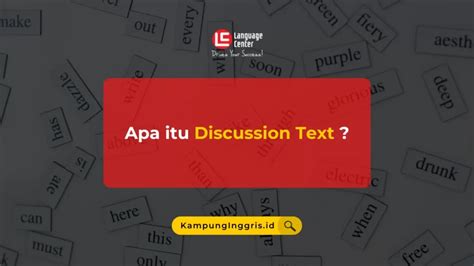 Discussion Text Pengertian Tujuan Struktur Dan Ciri Kebahasaan