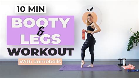 10 Minutes Booty And Legs Workout W Dumbbells Peach Booty Plan Youtube