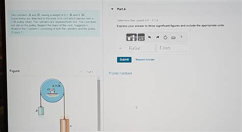 Solved Two Cylinders A And B Having A Weight Of 8 5