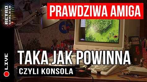 Gramy Na Amidz Jak Si Gra Powinno Retrogralnia Retrogaming