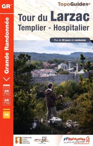 Livre Tour Du Larzac Templier Hospitalier F D Ration Fran Aise