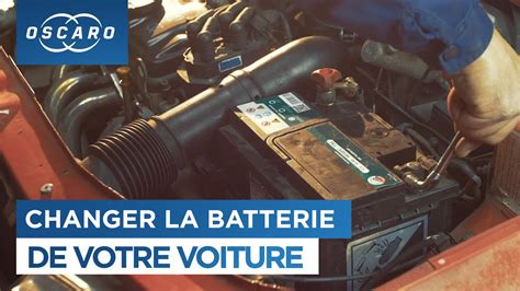 Comment Changer Une Batterie Sur Votre Voiture Tutoriel Oscaro Youtube