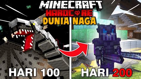 200 Hari Di Minecraft Hardcore DUNIA NAGA YouTube