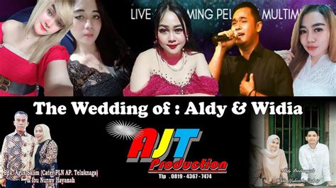 Live AJT PRODUCTION Dalam Rangka Resepsi Pernikahan Aldy Perdiansyah