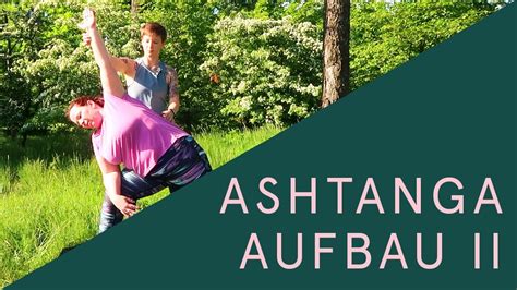 Ashtanga Yoga F R Absolute Anf Nger Aufbau Erste Serie Auf Deutsch