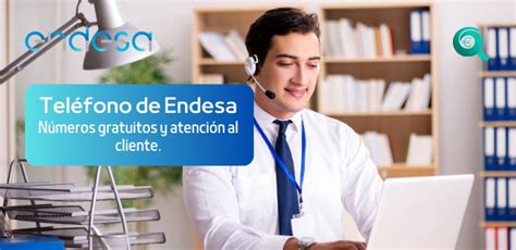 800 760 909 Teléfono de Endesa Contacto y Atención al Cliente