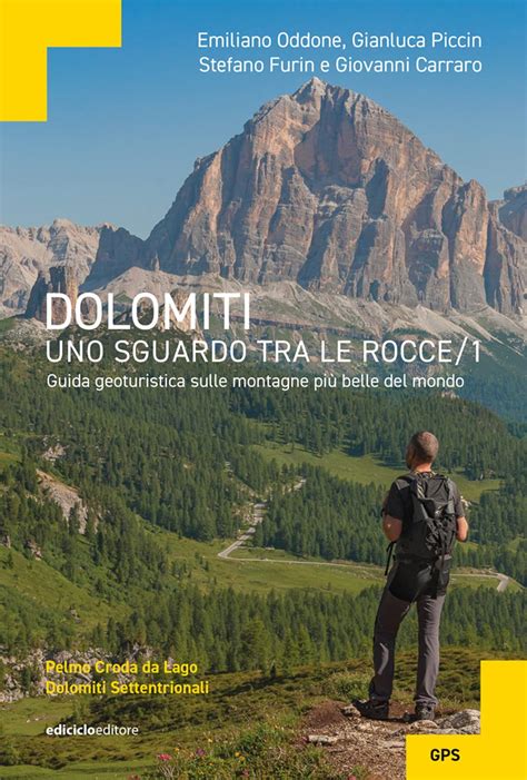 Amazon It Dolomiti Uno Sguardo Tra Le Rocce Guida Geoturistica Sulle