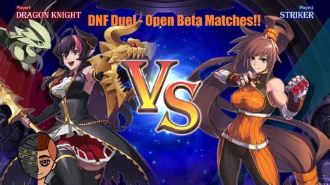 Dnf Duel Open Beta Matches Youtube