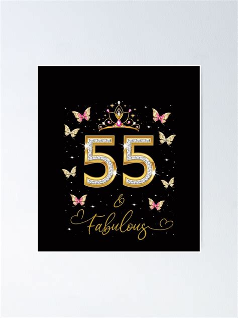 55 And Fabulous 55 Years Old Women 55th Birthday Queen Poster For