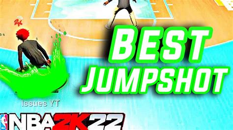 BEST JUMPSHOT ON NBA 2K22 BEST GREEN LIGHT JUMPSHOTS FOR ALL BUILDS