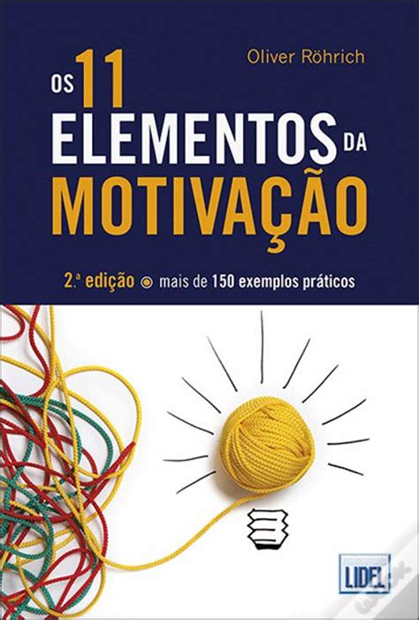 Os 11 Elementos Da Motivação Livro Wook