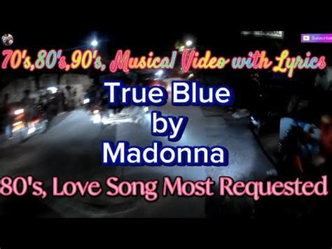 True Blue By Madonna Always Music With Lyrics Alwaysmusic