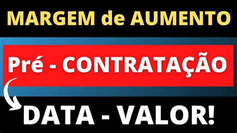 🔴 Inss Margem De Aumento Salarial PrÉ ContrataÇÃo Data Valor Anieli Explica Youtube