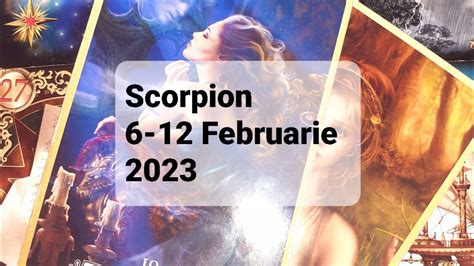 Tarot Horoscop Scorpion Februarie Youtube