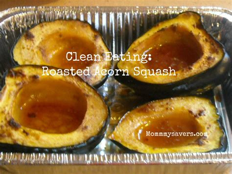 Clean Eating Roasted Acorn Squash 5 Ingredients Mommy Savers