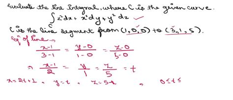 Solved Evaluate The Line Integral Where C Is The Given Curve Jc X