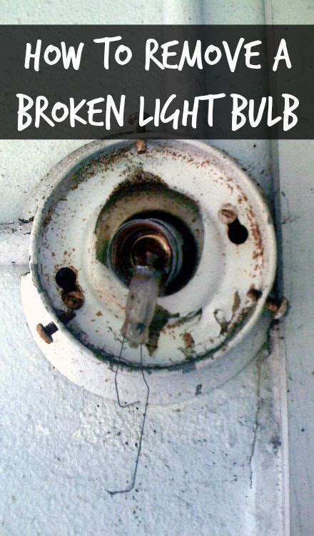 How To Remove Broken Light Bulb Stuck In Socket