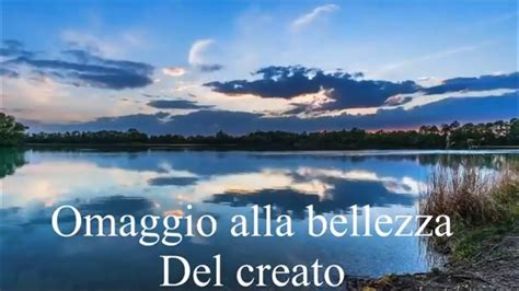 La Bellezza Del Creato YouTube