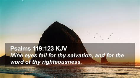 Psalms 119123 Kjv Desktop Wallpaper Mine Eyes Fail For Thy Salvation