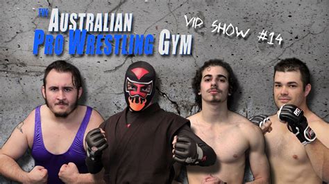 The Australian Pro Wrestling Gym Vip Show 14 Youtube