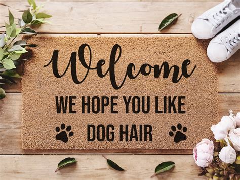 We Hope You Like Dog Hair Dog Lover Welcome Doormat Etsy