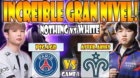 Psg Lgd Vs Aster Aries Bo Game Nothingtosay Vs Ulu Dpc Cn Tour