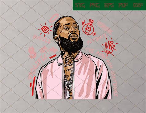 Nipsey Hussle Svg File Perfect For Cricut Nipsey Hussle Etsy