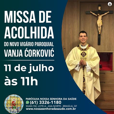 Missa de Acolhida do novo vigário paroquial Santuário Nossa Senhora