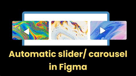 How To Design Automatic Carousel Slider In Figma Scheme Serve