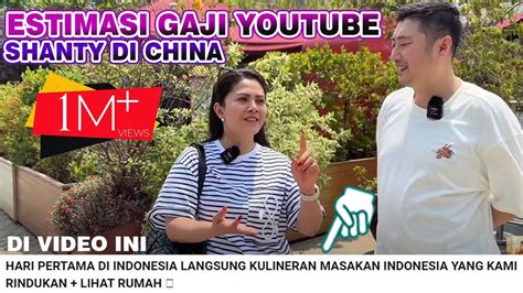 WOW 1 JUTA VIEWS HARI PERTAMA DI INDONESIA GAJI YOUTUBE SHANTY DI