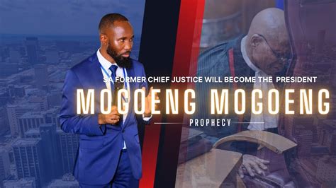 Chief Justice Mogoeng Mogoeng Will Be President Urgent Prophecy YouTube