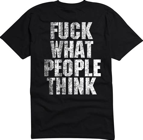 T Shirt Fuck What People Think Siebdruck Screen Printing Acab Etsy