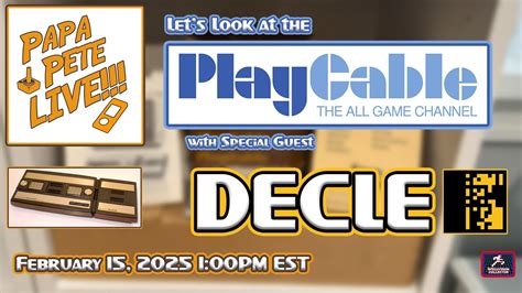 playcable facts history  special guest decle papa pete