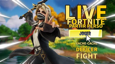 Live Fortnite Fr Pass De Combat A Gagner Partie Perso Fight