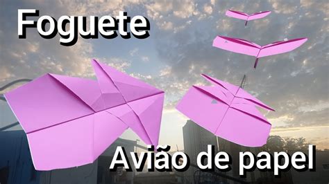 Avi Ozinho De Papel Que Voa Muito Foguete De Papel Como Fazer Origami