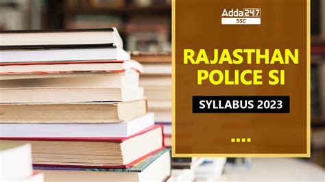 Rajasthan Police SI Syllabus 2023 PDF Exam Pattern