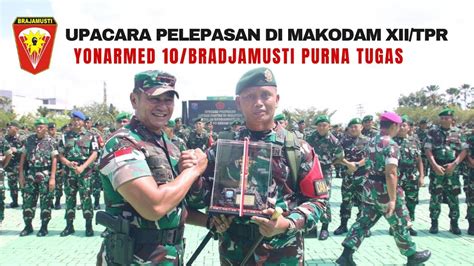 Upacara Pelepasan Purna Tugas Satgas Pamtas Yonarmed Bradjamusti