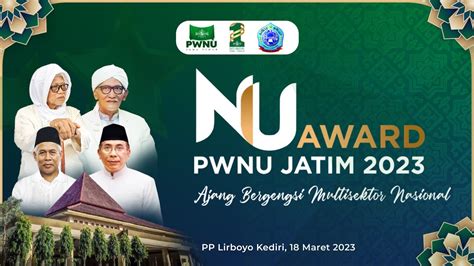 LIVE ANUGERAH NU AWARD PWNU JAWA TIMUR 2023 PUNCAK PERINGATAN SATU