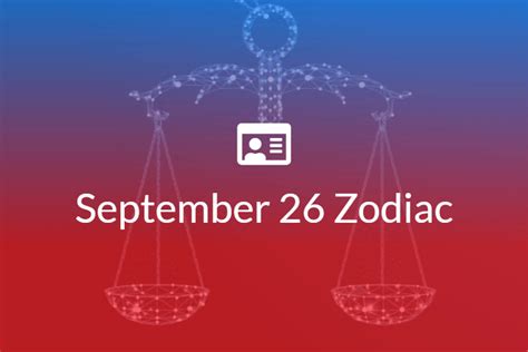 September 26 Zodiac Sign Full Horoscope And Personality