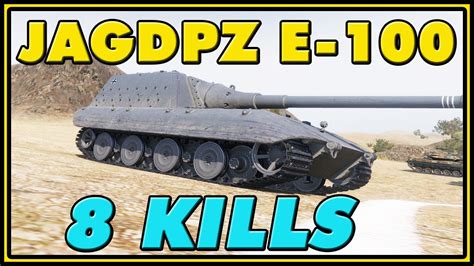 World Of Tanks Jagdpanzer E 100 8 Kills 9 1K Damage YouTube